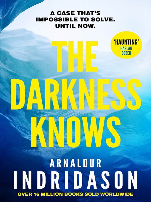 Title details for The Darkness Knows by Arnaldur Indridason - Available